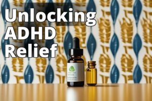 Transforming Lives: Unveiling The Power Of Cbd Oil For Adhd Symptom Management